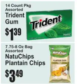 SuperFresh Trident Gum, NatuChips Plantain Chips offer