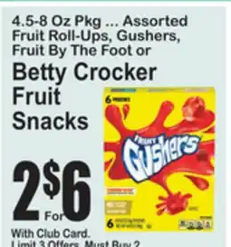 SuperFresh Assorted Fruit Roll-Ups, Gushers, Fruit By The Foot or Betty Crocker Fruit Snacks offer