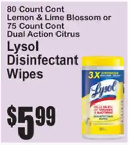 SuperFresh 80 Count Cont Lemon & Lime Blossom or 75 Count Cont Dual Action Citrus Lysol Disinfectant Wipes offer