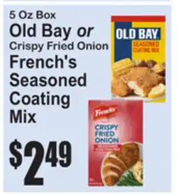 SuperFresh 5 Oz Box Old Bay or Crispy Fried Onion French's Seasoned Coating Mix offer