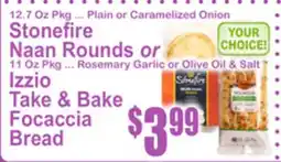 SuperFresh Stonefire Naan Rounds or Izzio Take & Bake Focaccia Bread offer