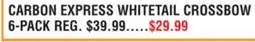 Dunham's Sports CARBON EXPRESS WHITETAIL CROSSBOW 6-PACK offer