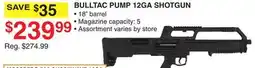 Dunham's Sports BULLTAC PUMP 12GA SHOTGUN offer
