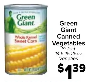Valu Market Green Giant canned vegetables offer