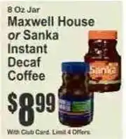 Key Food Maxwell House or Sanka Instant Decaf Coffee offer