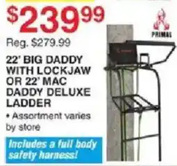 Dunham's Sports Primal 22' Big Daddy With Lockjaw Or 22' Mac Daddy Deluxe Ladder offer