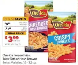 Family Fare Ore-Ida Frozen Fries, Tater Tots or Hash Browns offer