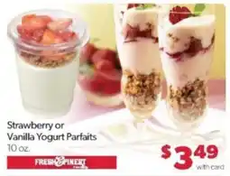 Family Fare Fresh & Pinest Strawberry or Vanilla Yogurt Parfaits offer