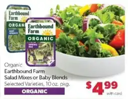 Family Fare Earthbound Farm Salad Mixes or Baby Blends offer