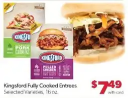 Family Fare Kingsford Fully Cooked Entrees offer