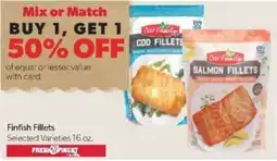 Family Fare Our Family Finfish Fillets offer