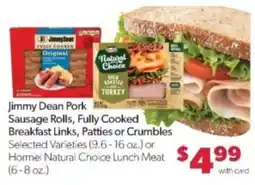 Family Fare Jimmy Dean Pork Sausage Rolls, Fully Cooked Breakfast Links, Patties or Crumbles offer