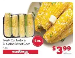 Family Fare Fresh & Finest Fresh Cut Instore Bi-Color Sweet Corn offer