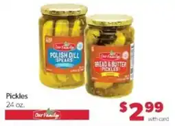 Family Fare Our Family pickles offer