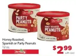 Family Fare Our Family honey roasted, spanish or party peanuts offer