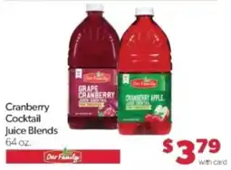 Family Fare Our Family Cranberry Cocktail Juice Blends offer