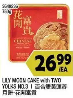 99 Ranch Lily moon cake with two yolks no. 3 offer