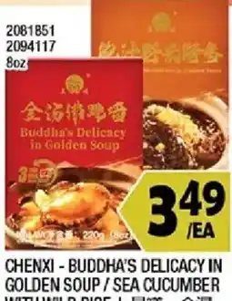 99 Ranch Chenxi - Buddha's Delicacy in Golden Soup / Sea Cucumber with Wild Rice offer