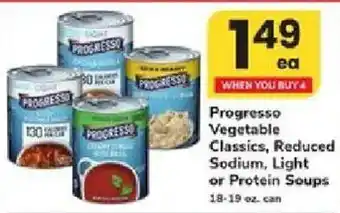 Progresso vegetable classics, reduced sodium, light or protein soups