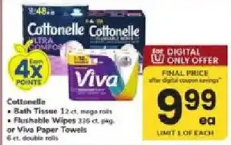 Cottonelle bath tissue or viva paper towels