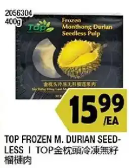 99 Ranch Top frozen m. durian seedless offer