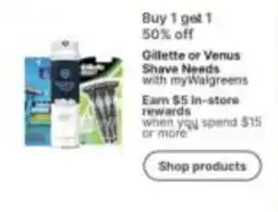 Walgreens Gillette or Venus Shave Needs offer