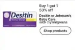 Walgreens Desitin or Johnson's Baby Care offer