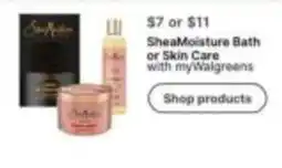 Walgreens SheaMoisture Bath or Skin Care offer
