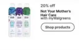 Walgreens Not Your Mother's Hair Care offer