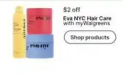Walgreens Eva NYC Hair Care offer