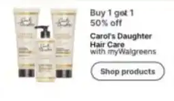 Walgreens Carol's Daughter Hair Care offer