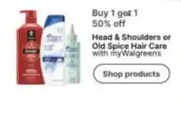 Walgreens Head & Shoulders or Old Spice Hair Care offer