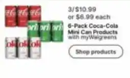 Walgreens 6-Pack Coca-Cola Mini Can Products with myWalgreens offer