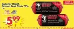 Superior Grocers Superior Ranch Ground Beef Chub offer