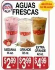 Superior Grocers Superior aguas frescas offer