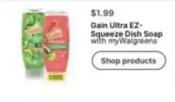 Walgreens Gain Ultra EZ-Squeeze Dish Soap offer