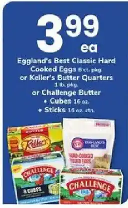ACME Eggland's Best Classic Hard Cooked Eggs or Keller's Butter Quarters or Challenge Butter offer
