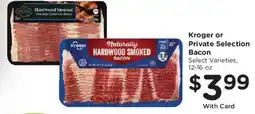 Kroger Kroger naturally hardwood smoked bacon offer