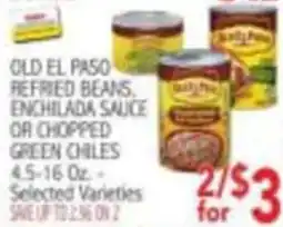 Ingles Markets Old El Paso refried beans, enchilada sauce or chopped green chiles offer