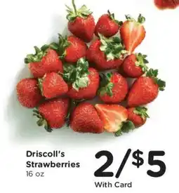 Ralphs Driscoll's Strawberries offer