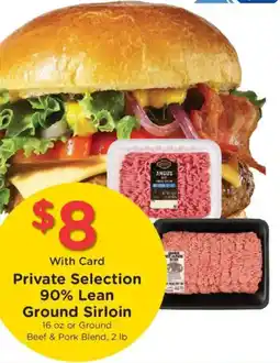 Kroger Private Selection Ground Sirloin offer