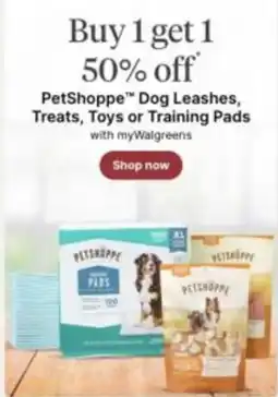 Walgreens PetShoppe Dog Leashes, Treats, Toys or Training Pads offer