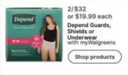 Walgreens Depend Guards, Shields or Underwear offer