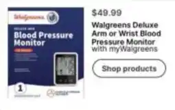 Walgreens Walgreens deluxe arm or wrist blood pressure monitor offer