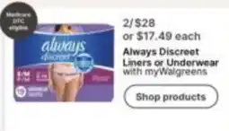 Walgreens Always Discreet Liners or Underwear offer