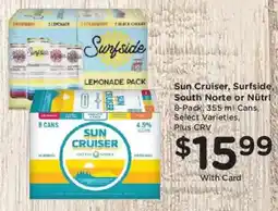 Ralphs Sun Cruiser, Surfside, South Norte or Nütr! Lemonade offer