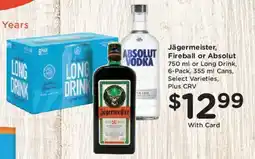 Ralphs Jägermeister, Fireball or Absolut offer