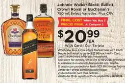 Ralphs Johnnie Walker Black, Bulleit, Crown Royal or Buchanan's offer