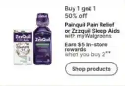 Walgreens Painquil Pain Relief or Zzzquil Sleep Aids offer