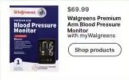 Walgreens Walgreens premium arm blood pressure monitor offer